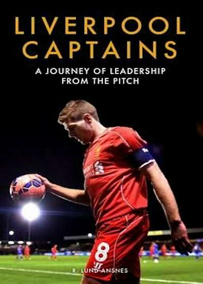 Liverpool Captains, Hardcover