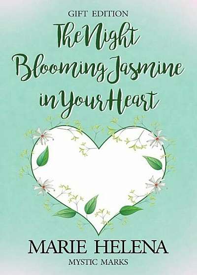 The Night Blooming Jasmine in Your Heart, Paperback