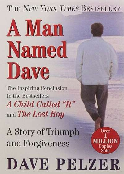 A Man Named Dave: A Story of Triumph and Forgiveness, Paperback