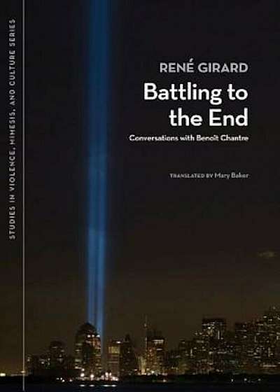 Battling to the End: Conversations with Benoit Chantre, Paperback