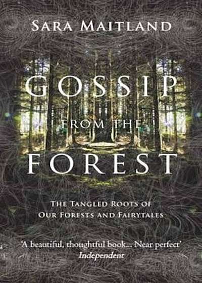 Gossip from the Forest, Paperback