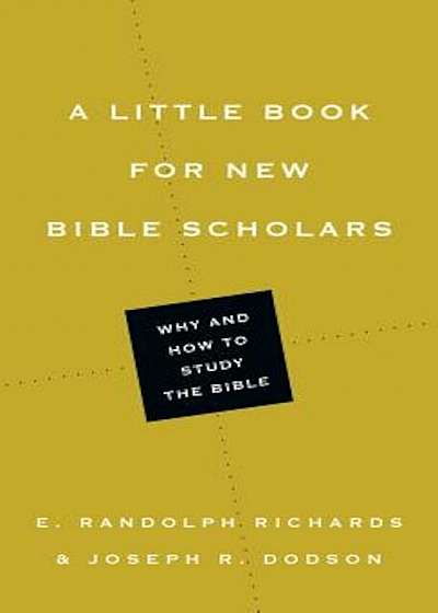 A Little Book for New Bible Scholars, Paperback