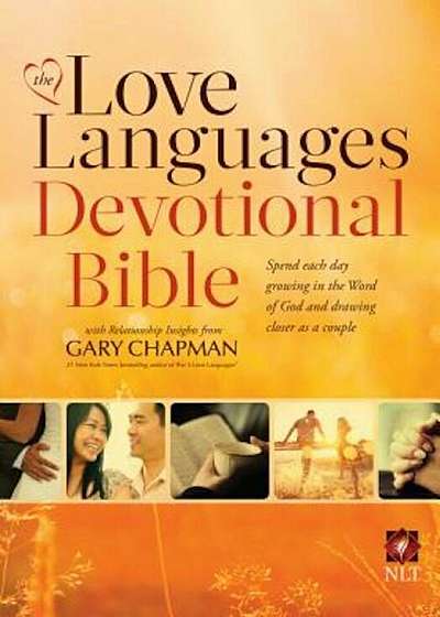 The Love Languages Devotional Bible, Hardcover Edition, Hardcover