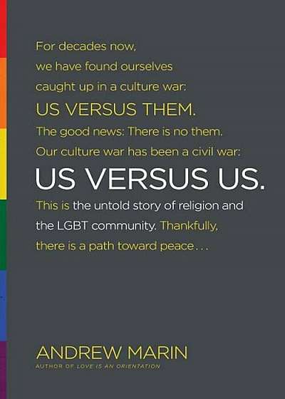 Us Versus Us: The Untold Story of Religion and the LGBT Community, Paperback