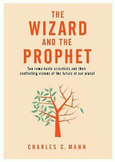 Wizard and the Prophet, Hardcover