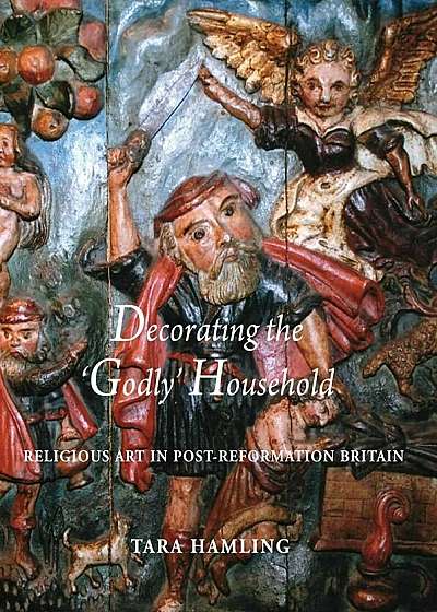 Decorating the 'Godly' Household, Hardcover