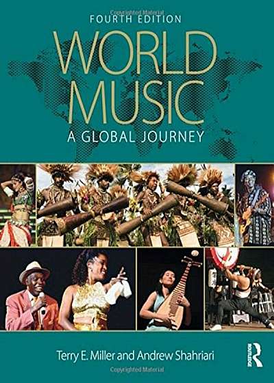 World Music: A Global Journey, Fourth Edition 'With CD (Audio)', Paperback