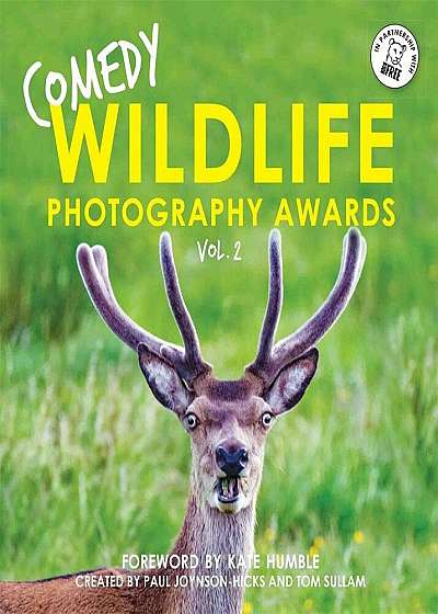 Comedy Wildlife Photography Awards Vol. 2, Hardcover