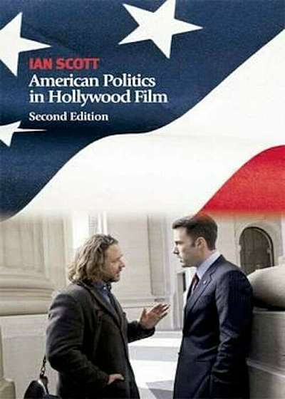 American Politics in Hollywood Film, Paperback