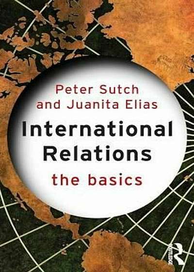 International Relations: The Basics, Paperback