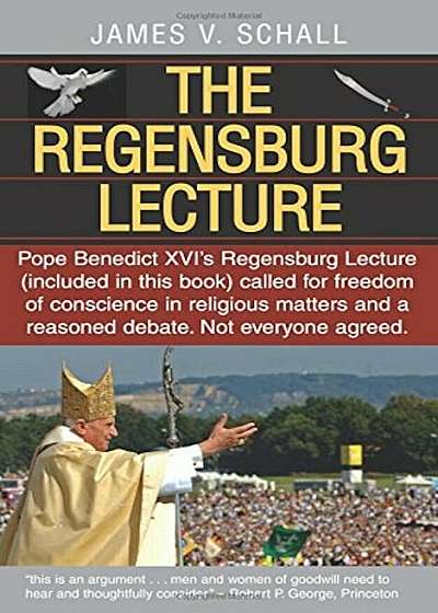 The Regensburg Lecture, Hardcover