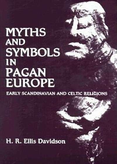 Myths and Symbols in Pagan Europe, Paperback