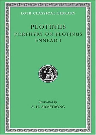 Ennead, Volume I: Porphyry on the Life of Plotinus. Ennead I, Hardcover