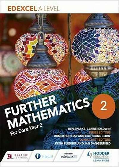 Edexcel A Level Further Mathematics Core Year 2, Paperback