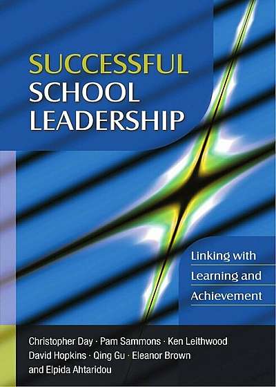 Successful School Leadership: Linking with Learning and Achi, Paperback