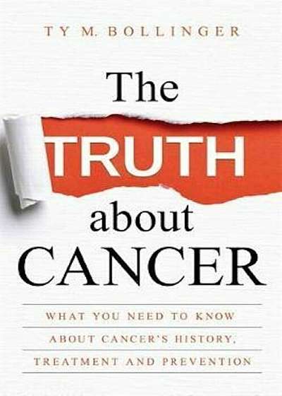 Truth about Cancer, Hardcover