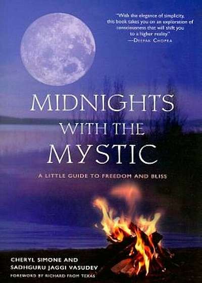 Midnights with the Mystic: A Little Guide to Freedom and Bliss, Paperback