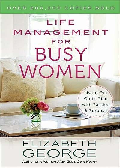 Life Management for Busy Women, Paperback