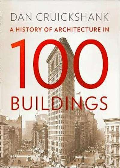 History of Architecture in 100 Buildings, Paperback