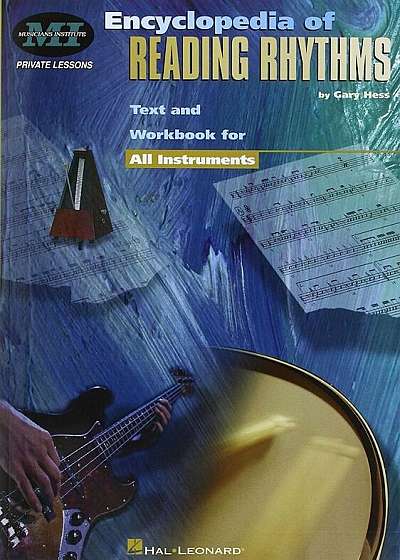 Encyclopedia of Reading Rhythms: Text and Workbook for All Instruments, Paperback
