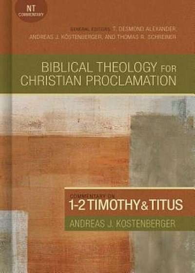 Commentary on 1-2 Timothy and Titus, Hardcover