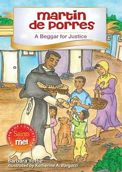 Martin de Porres: A Beggar for Justice, Paperback