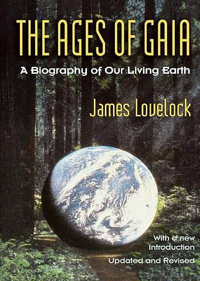 Ages of Gaia: A Biography of Our Living Earth, Paperback