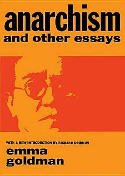 Anarchism and Other Essays, Paperback