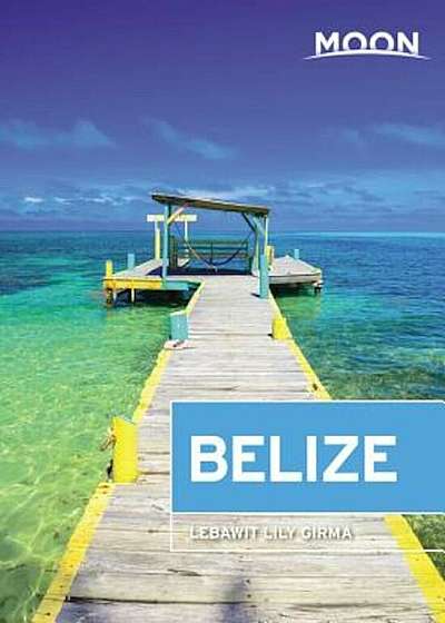 Moon Belize, Paperback