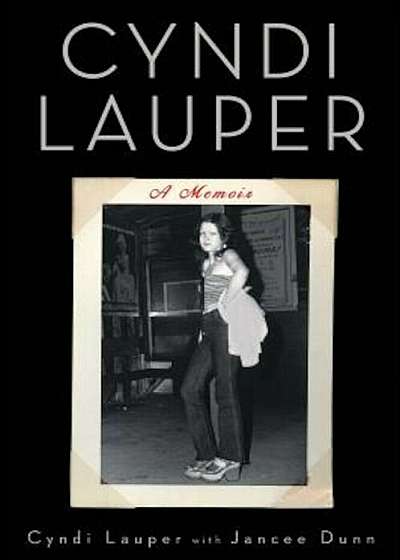 Cyndi Lauper: A Memoir, Paperback