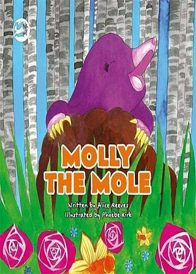 Molly the Mole, Paperback