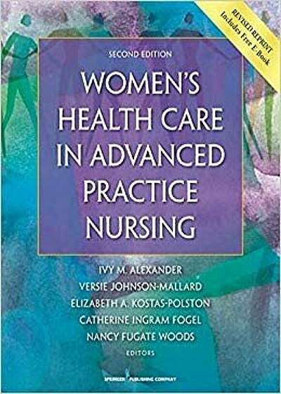 Women's Health Care in Advanced Practice Nursing, Second Edition, Paperback