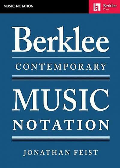 Berklee Contemporary Music Notation, Paperback