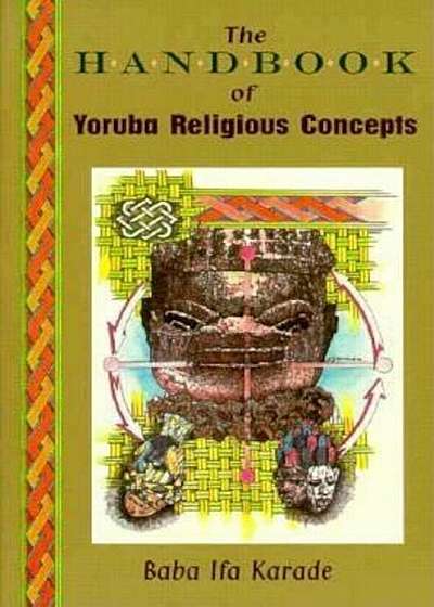 The Handbook of Yoruba Religious Concepts, Paperback