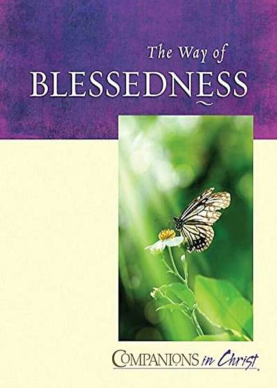 The Way of Blessedness: Participant's Book, Paperback
