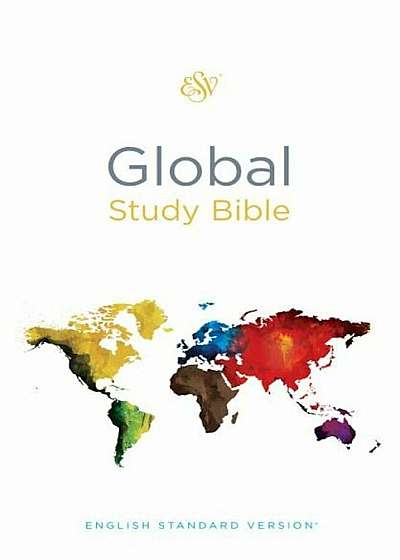 ESV Global Study Bible, Hardcover