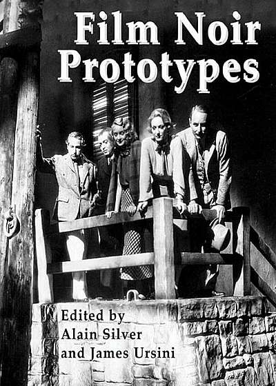 Film Noir Prototypes: Origins of the Movement, Paperback