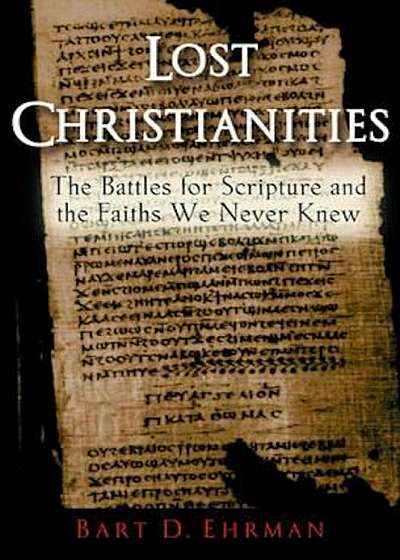 Lost Christianities, Paperback