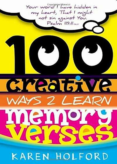 100 Creative Ways 2 Learn Memory Verses, Paperback