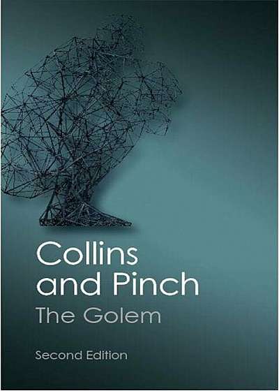 The Golem: What You Should Know about Science, Paperback