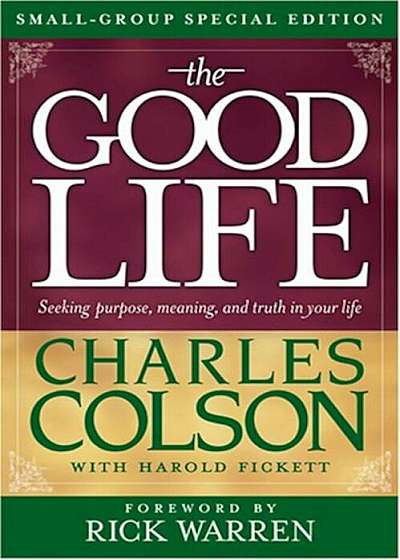 The Good Life Small-Group Special Edition, Paperback