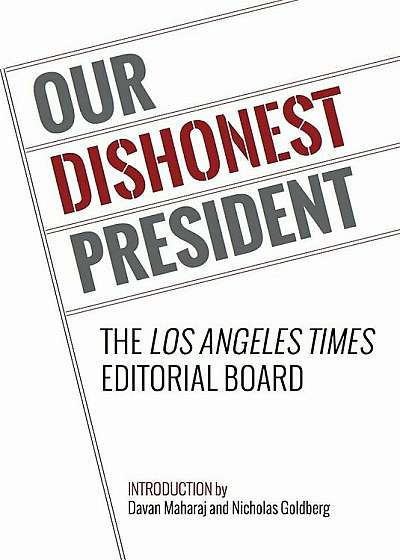 Our Dishonest President, Paperback