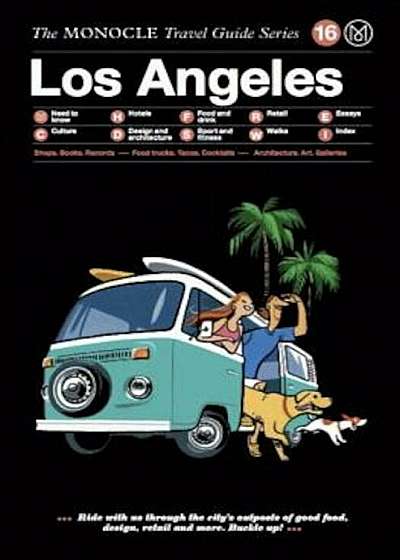 Los Angeles: The Monocle Travel Guide Series, Hardcover