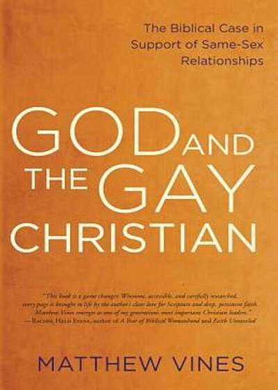 God and the Gay Christian: The Biblical Case in Support of Same-Sex Relationships, Paperback