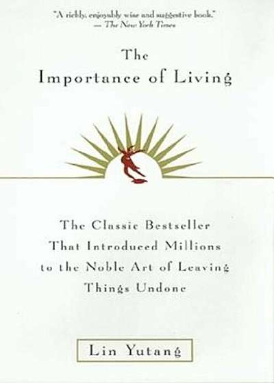 The Importance of Living, Paperback