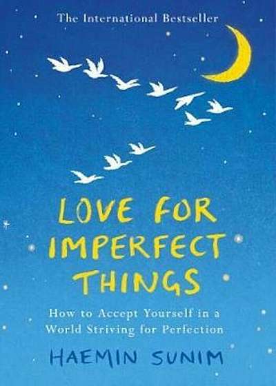 Love for Imperfect Things, Hardcover
