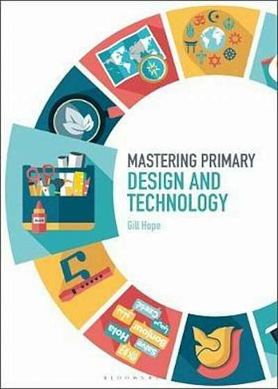 Mastering Primary Design and Technology, Paperback