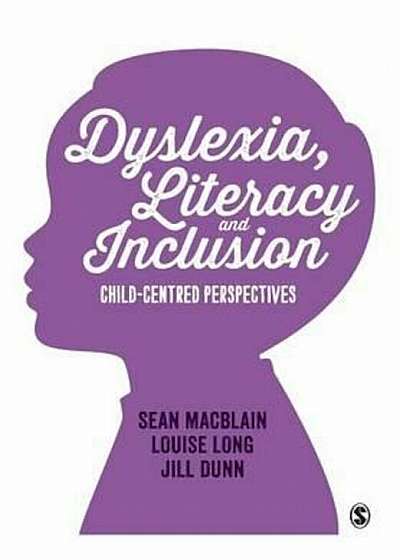 Dyslexia, Literacy and Inclusion, Paperback