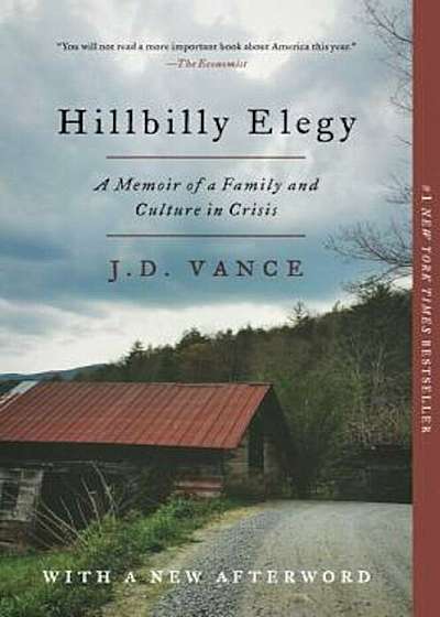 Hillbilly Elegy: A Memoir of a Family and Culture in Crisis, Paperback