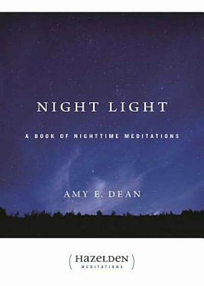 Night Light: A Book of Nighttime Meditations, Paperback